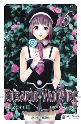 Rosario and Vampire Sezon 2 - Cilt 6 | Akılçelen Kitaplar
