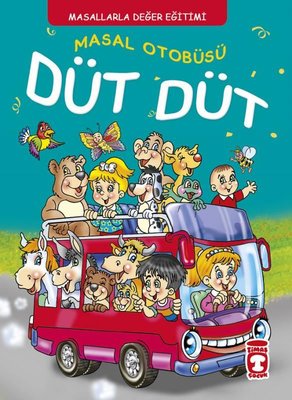 Masal Otobüsü Düt Düt - Fleksi Kapak | Timaş Çocuk