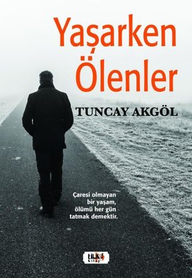 Yaşarken Ölenler | Tilki Yayınları