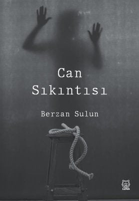 Can Sıkıntısı | Luna Yayınları