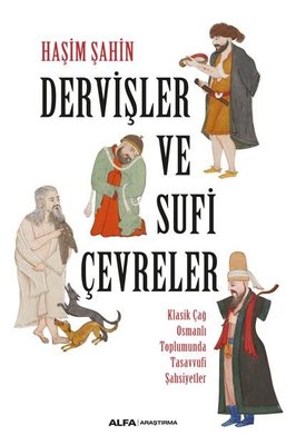 Dervişler ve Sufi Çevreler | Alfa Yayınları