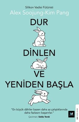 Dur Dinlen ve Yeniden Başla | Beyaz Baykuş