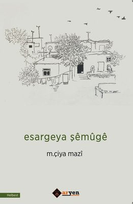 Esargeya Şemuge | Aryen