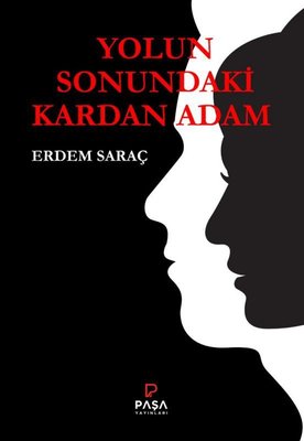 Yolun Sonundaki Kardan Adam | Paşa Yayınları
