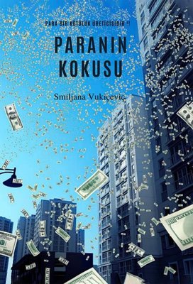 Paranın Kokusu | İkinci Adam Yayınları