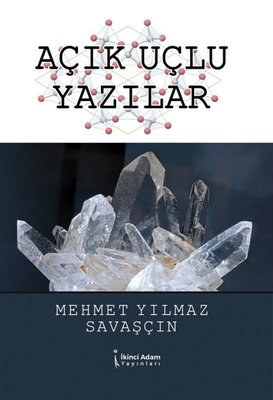 Açık Uçlu Yazılar | İkinci Adam Yayınları