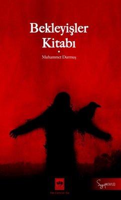 Bekleyişler Kitabı | Ötüken Neşriyat Yayınları