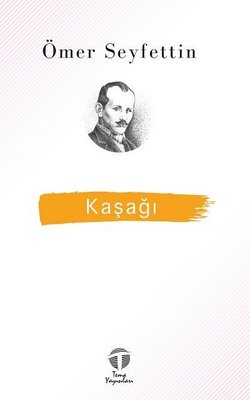 Kaşağı | Tema Yayınları