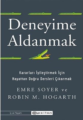 Deneyime Aldanmak | Epsilon Yayınevi