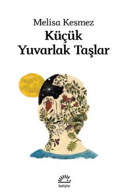 Küçük Yuvarlak Taşlar | İletişim Yayınları