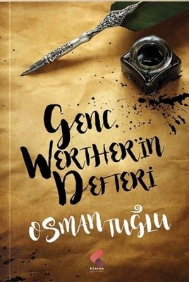 Genç Werther'in Defteri | Klaros Yayınları
