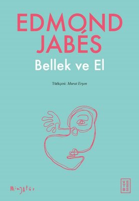 Bellek ve El | Ketebe Yayınları