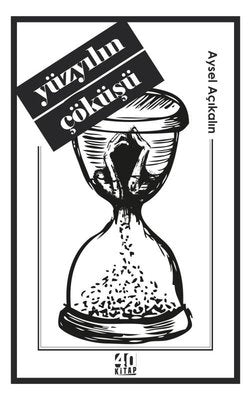 Yüzyılın Çöküşü | 40 Kitap