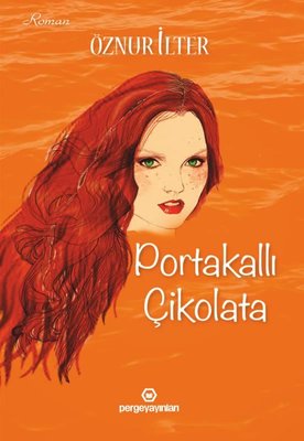 Portakallı Çikolata | Perge Yayınları