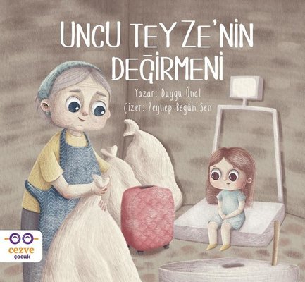 Uncu Teyze'nin Değirmeni | Cezve Çocuk