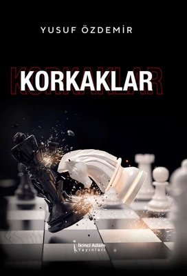Korkaklar | İkinci Adam Yayınları