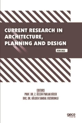 Current Research in Architecture Planning and Design-June 2022 | Gece Kitaplığı