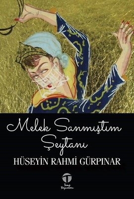 Melek Sanmıştım Şeytanı | Tema Yayınları