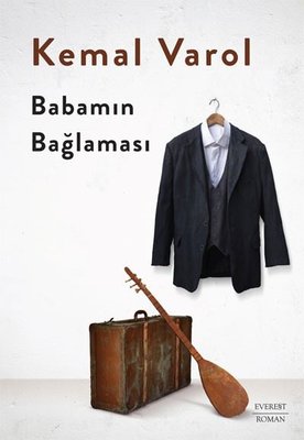 Babamın Bağlaması | Everest Yayınları (Ciltli)