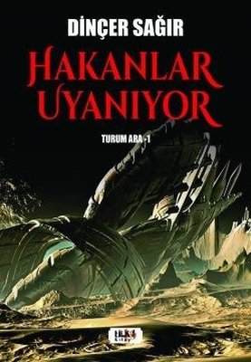 Hakanlar Uyanıyor - Turum Ara 1 | Tilki Yayınları