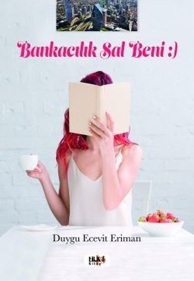 Bankacılık Sal Beni | Tilki Yayınları