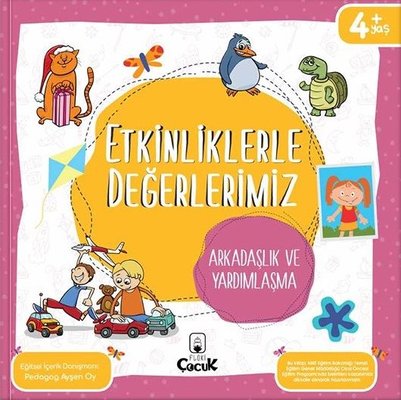 Etkinliklerle Değerlerimiz - Arkadaşlık ve Yardımlaşma 4+ | Floki Çocuk