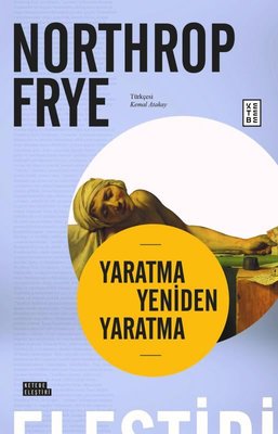 Yaratma Yeniden Yaratma | Ketebe Yayınları