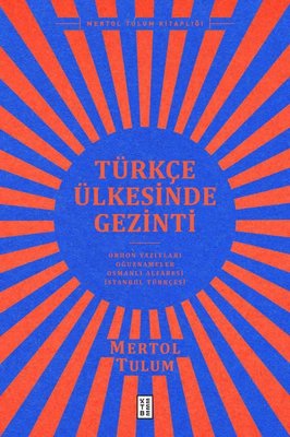 Türkçe Ülkesinde Gezinti | Ketebe Yayınları