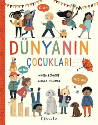 Dünyanın Çocukları | Fibula Yayıncılık