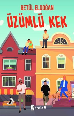 Üzümlü Kek - 1 | Parola Yayınları