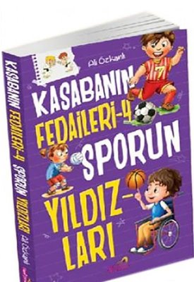 Kasabanın Fedaileri - Sporun Yıldızları | Hepsiçocuk Yayınları