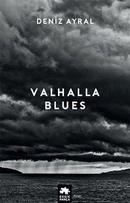 Valhalla Blues | Eksik Parça