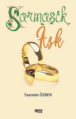 Sarmaşık Aşk | Gece Kitaplığı