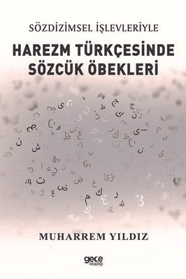 Harezm Türkçesinde Sözcük Öbekleri - Sözdizimsel İşlevleriyle | Gece Kitaplığı