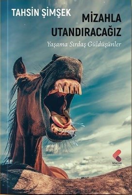Mizahla Utandıracağız | Klaros Yayınları