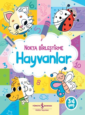 Hayvanlar - Nokta Birleştirme | İş Bankası Kültür Yayınları