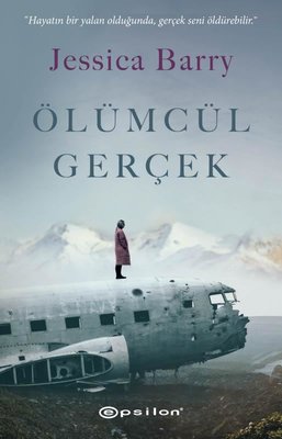 Ölümcül Gerçek | Epsilon Yayınevi