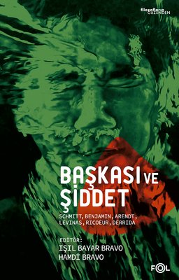Başkası ve Şiddet | Fol Kitap