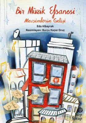 Bir Müzik Efsanesi - Mevsimlerin Gelişi | Hep Kitap