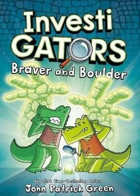 InvestiGators: Braver and Boulder : 5 | First Second
