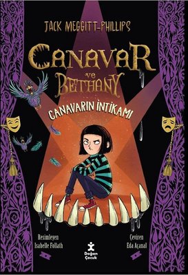 Canavar ve Bethany 2 - Canavarın İntikamı | Doğan Çocuk