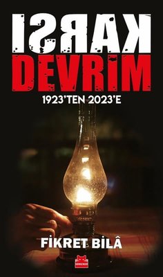 Karşı Devrim - 1923'ten 2023'e | Kırmızı Kedi