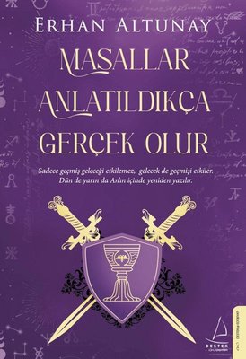 Masallar Anlatıldıkça Gerçek Olur | Destek Yayınları