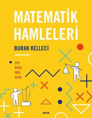 Matematik Hamleleri - TYT - KPSS - DGS - ALES | Alfa Yayınları