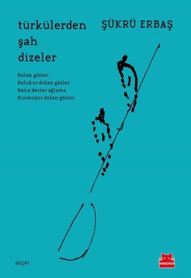 Türkülerden Şah Dizeler | Kırmızı Kedi
