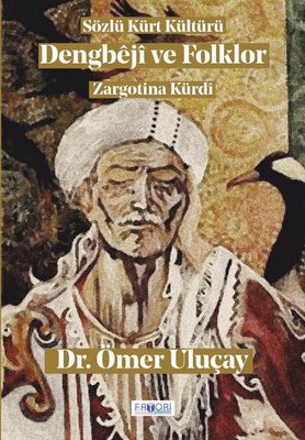 Dengbeji ve Folklor | Favori Yayınları