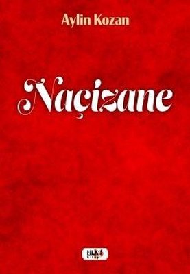 Naçizane | Tilki Yayınları