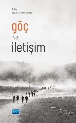 Göç ve İletişim | Nobel Akademik Yayıncılık