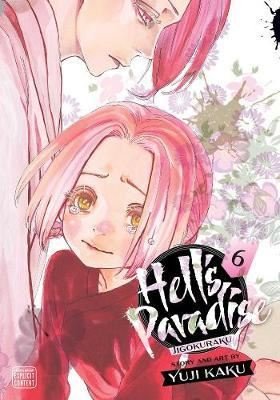 Hell's Paradise: Jigokuraku Vol. 6 | Viz Media, Subs. of Shogakukan Inc