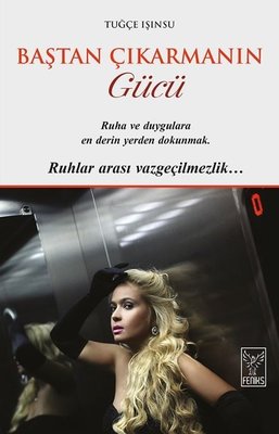 Baştan Çıkarmanın Gücü | Feniks Kitap